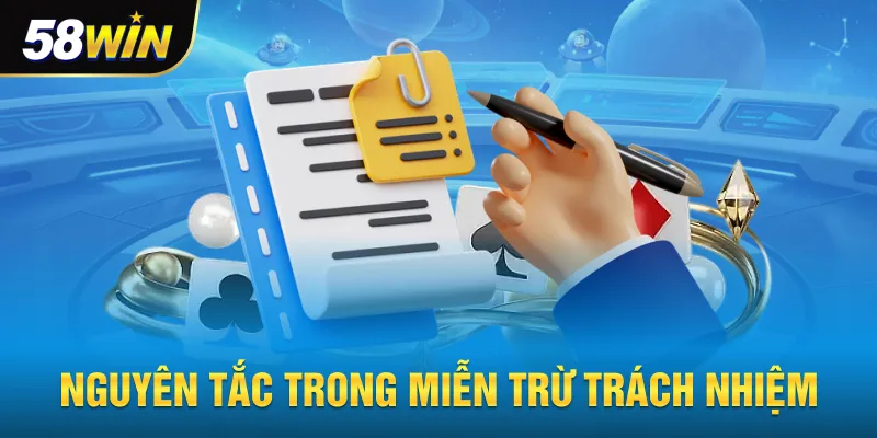 Nguyên tắc trong miễn trừ trách nhiệm